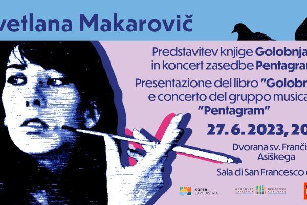 Svetlana Makarovič: predstavitev zbirke in koncert