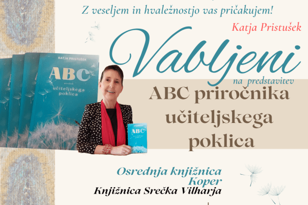 KATJA PRISTUŠEK: ABC priročnik učiteljskega poklica