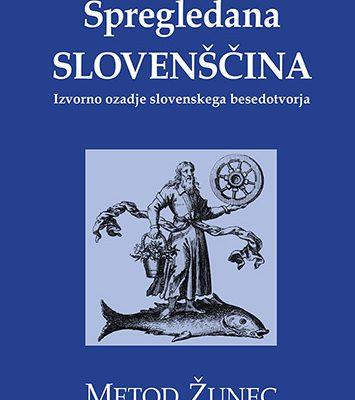 POGOVOR: Metod Žunec – Spregledana slovenščina