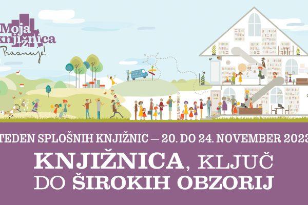 TEDEN SPLOŠNIH KNJIŽNIC: Knjižnica, ključ do širokih obzorij