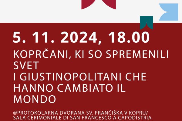 I Giustinopolitani che hanno cambiato il mondo
