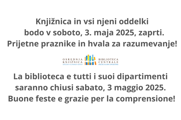 Sobota, 3. maj, knjižnica zaprta!